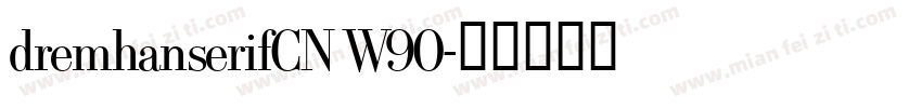 dremhanserifCN W90字体转换